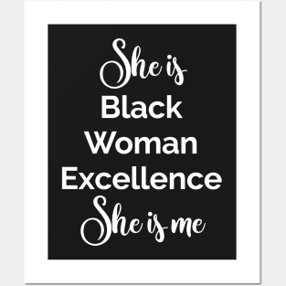 She is Black Woman Excellence. She is Me. Afrocentric Women shirts, Hoodies and gifts Posters and Art